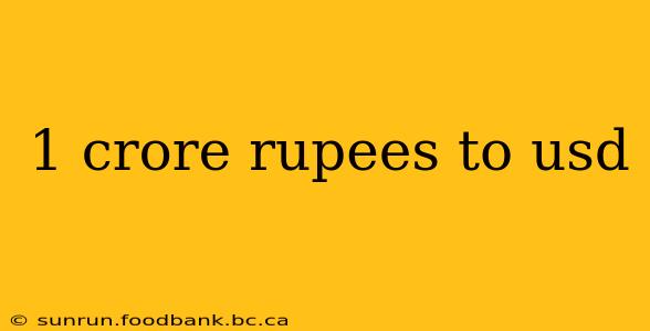 1 crore rupees to usd