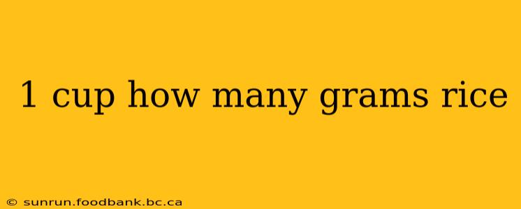 1 cup how many grams rice