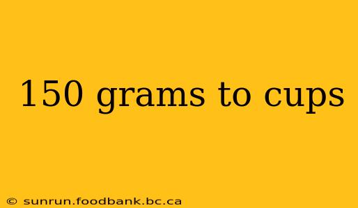 150 grams to cups
