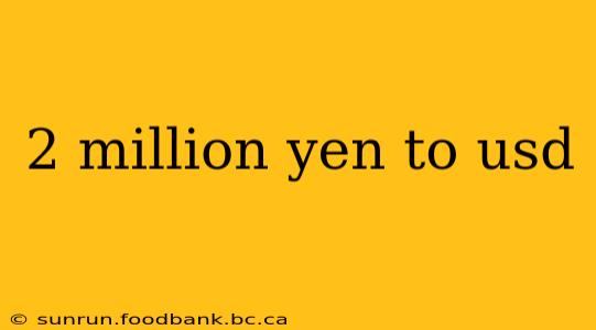 2 million yen to usd