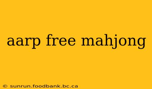 aarp free mahjong