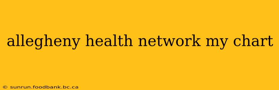 allegheny health network my chart