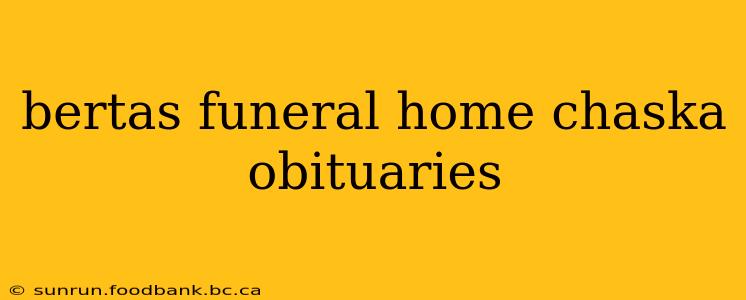 bertas funeral home chaska obituaries