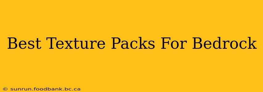 Best Texture Packs For Bedrock