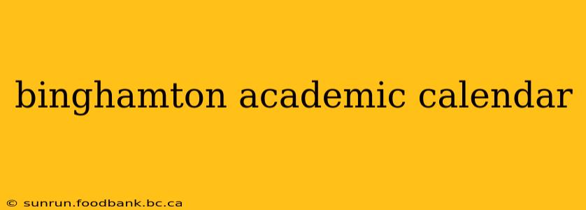 binghamton academic calendar