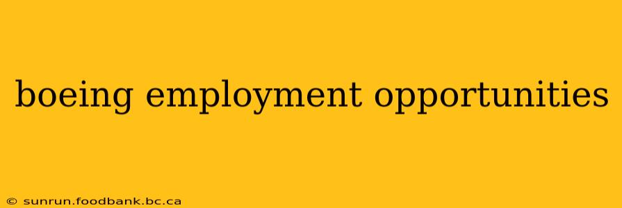 boeing employment opportunities