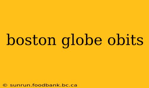 boston globe obits