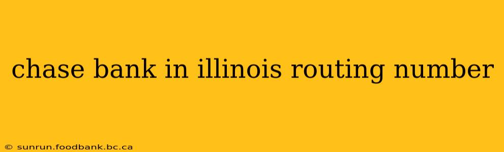 chase bank in illinois routing number