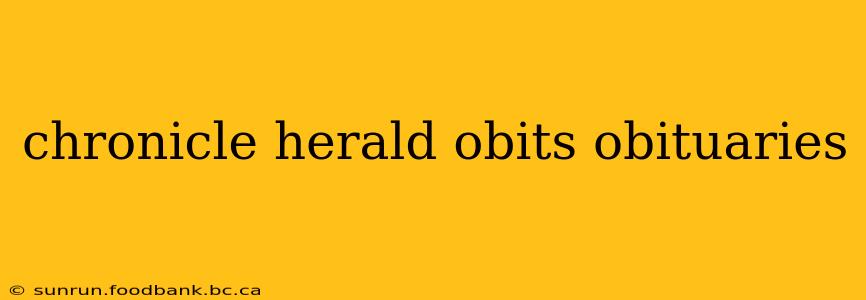 chronicle herald obits obituaries