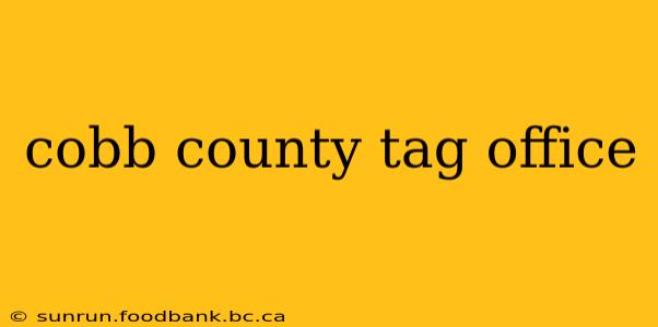 cobb county tag office