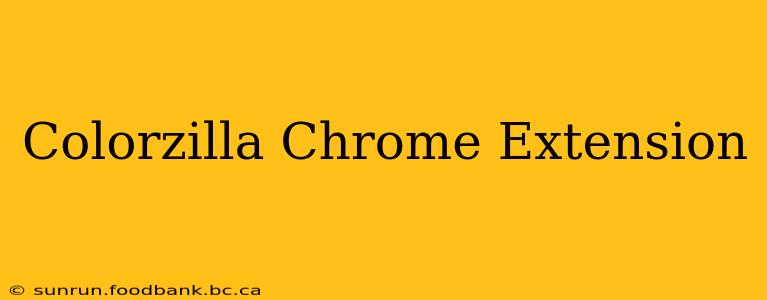 Colorzilla Chrome Extension