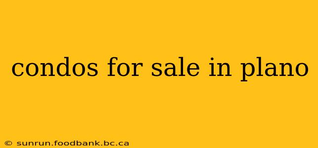 condos for sale in plano