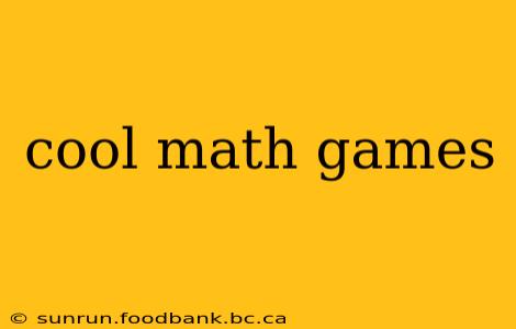 cool math games