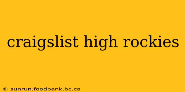 craigslist high rockies