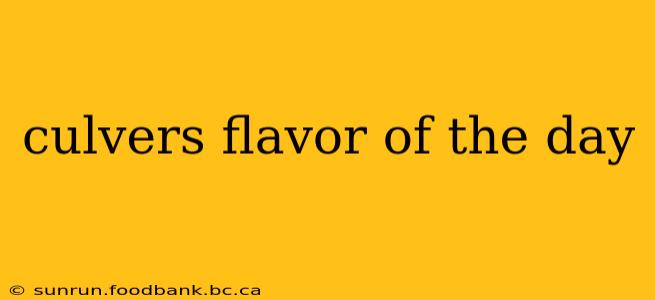 culvers flavor of the day