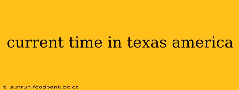 current time in texas america