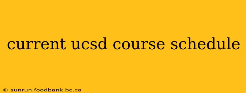 current ucsd course schedule