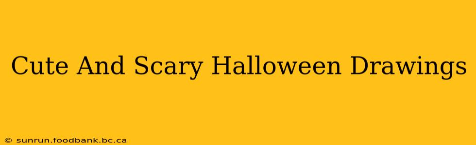 Cute And Scary Halloween Drawings