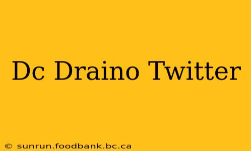 Dc Draino Twitter