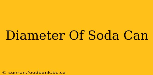 Diameter Of Soda Can