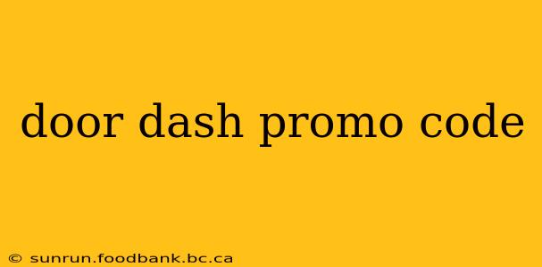 door dash promo code