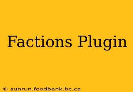 Factions Plugin