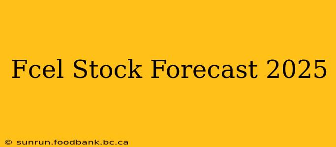 Fcel Stock Forecast 2025