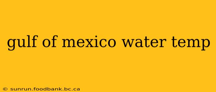 gulf of mexico water temp