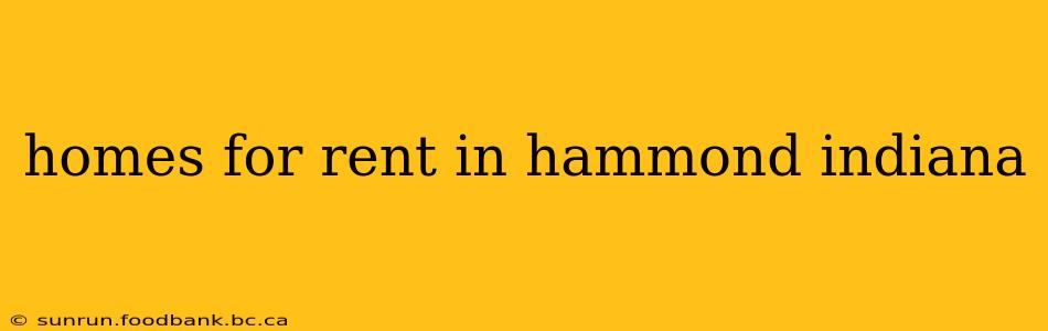 homes for rent in hammond indiana