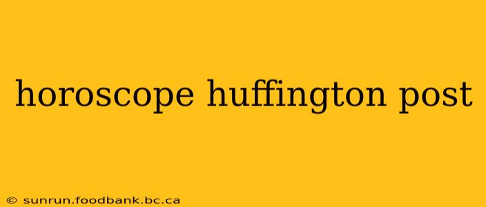 horoscope huffington post