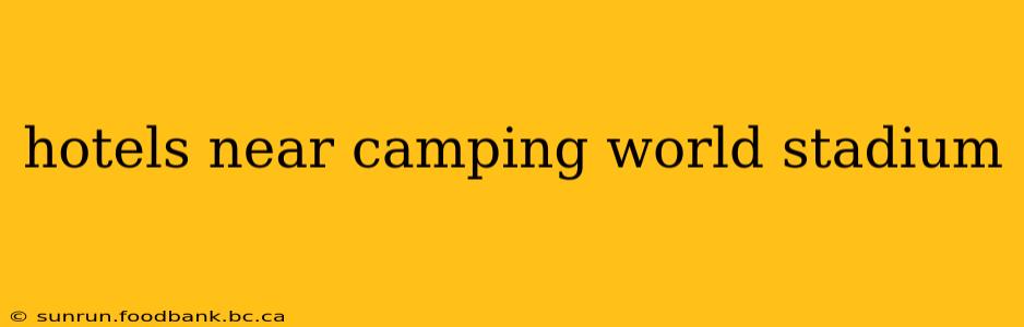 hotels near camping world stadium