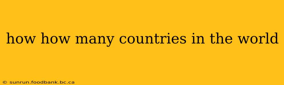 how how many countries in the world