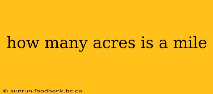 how many acres is a mile