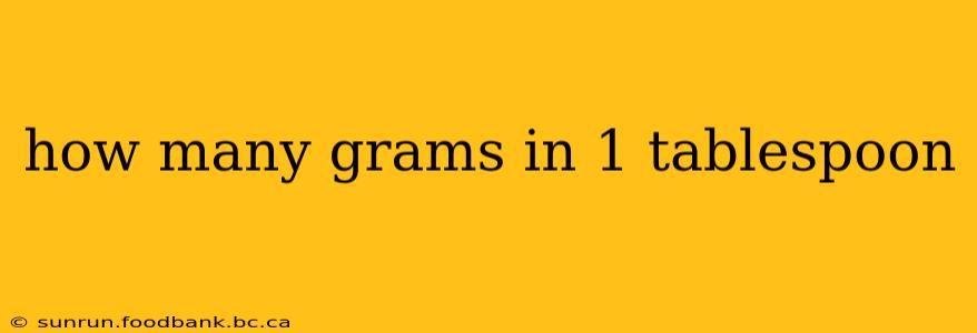 how many grams in 1 tablespoon
