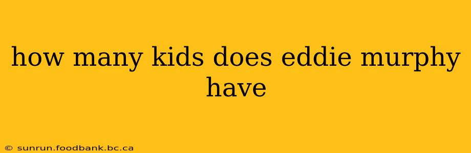 how many kids does eddie murphy have
