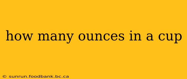how many ounces in a cup