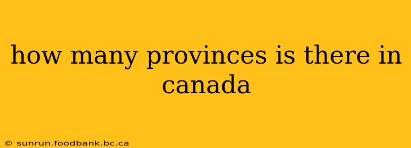 how many provinces is there in canada