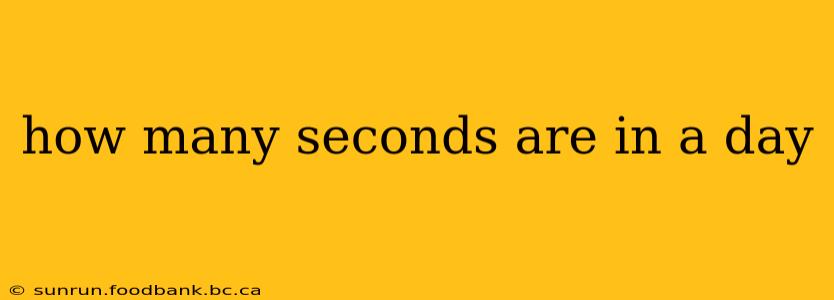 how many seconds are in a day