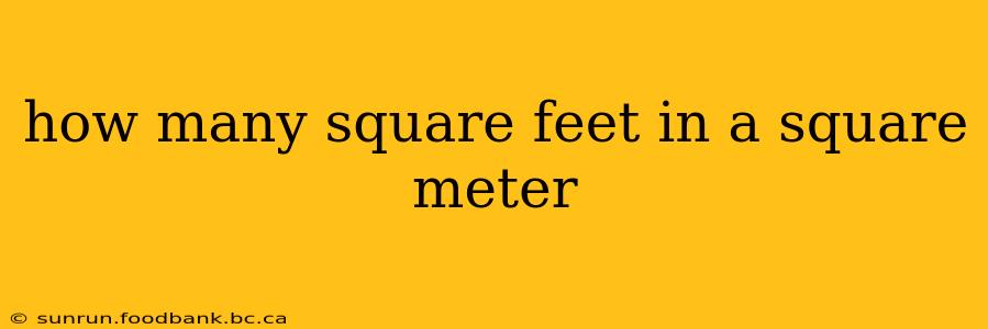 how many square feet in a square meter