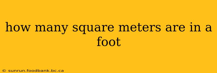 how many square meters are in a foot