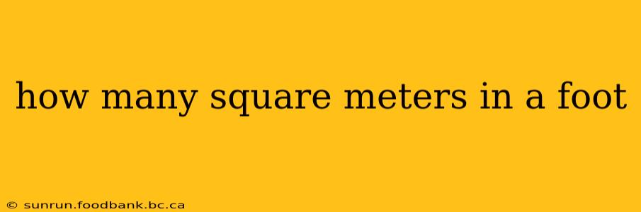 how many square meters in a foot