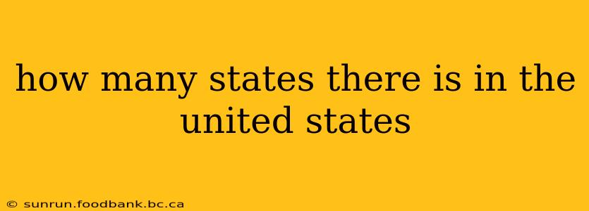 how many states there is in the united states