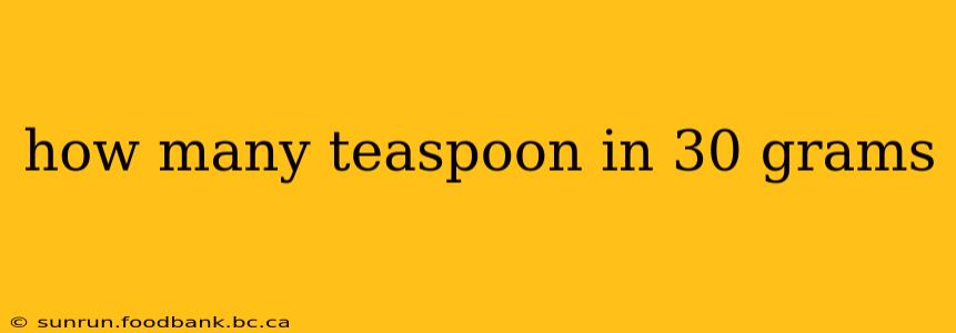 how many teaspoon in 30 grams