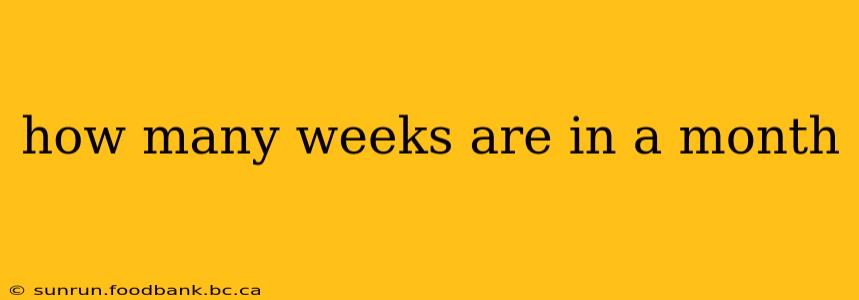 how many weeks are in a month