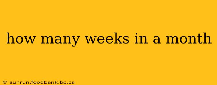 how many weeks in a month