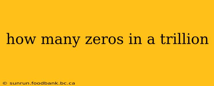 how many zeros in a trillion