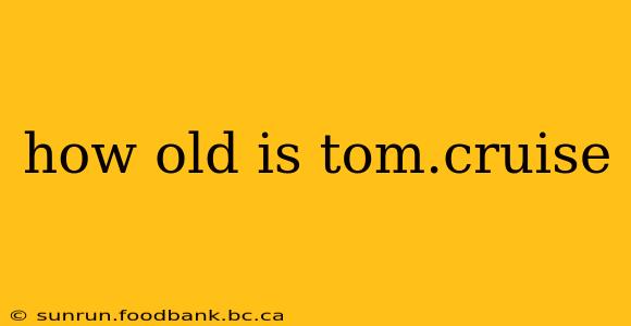 how old is tom.cruise