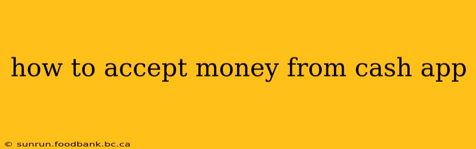 how to accept money from cash app