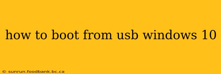 how to boot from usb windows 10
