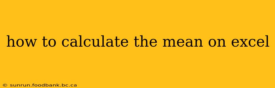 how to calculate the mean on excel